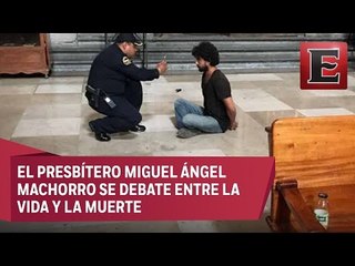 Joven apuñala a sacerdote en la Catedral Metropolitana