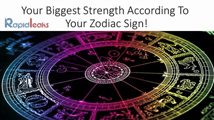 Your Biggest Strength According To Your Zodiac Sign - RapidLeaks