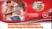 Herbal Male Dietary Supplements To Increase Energy And Stamina Naturally