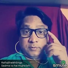 Sadma To Hai Mujhe Bhi  Rafique Shaikh