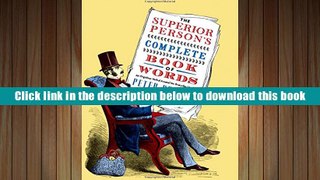 BEST PDF  The Superior Person s Complete Book of Words TRIAL EBOOK