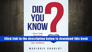 BEST PDF  Did You Know?: Over One Hundred Facts about Haiti and Her Children TRIAL EBOOK