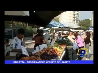 Barletta | Problematiche mercato del sabato