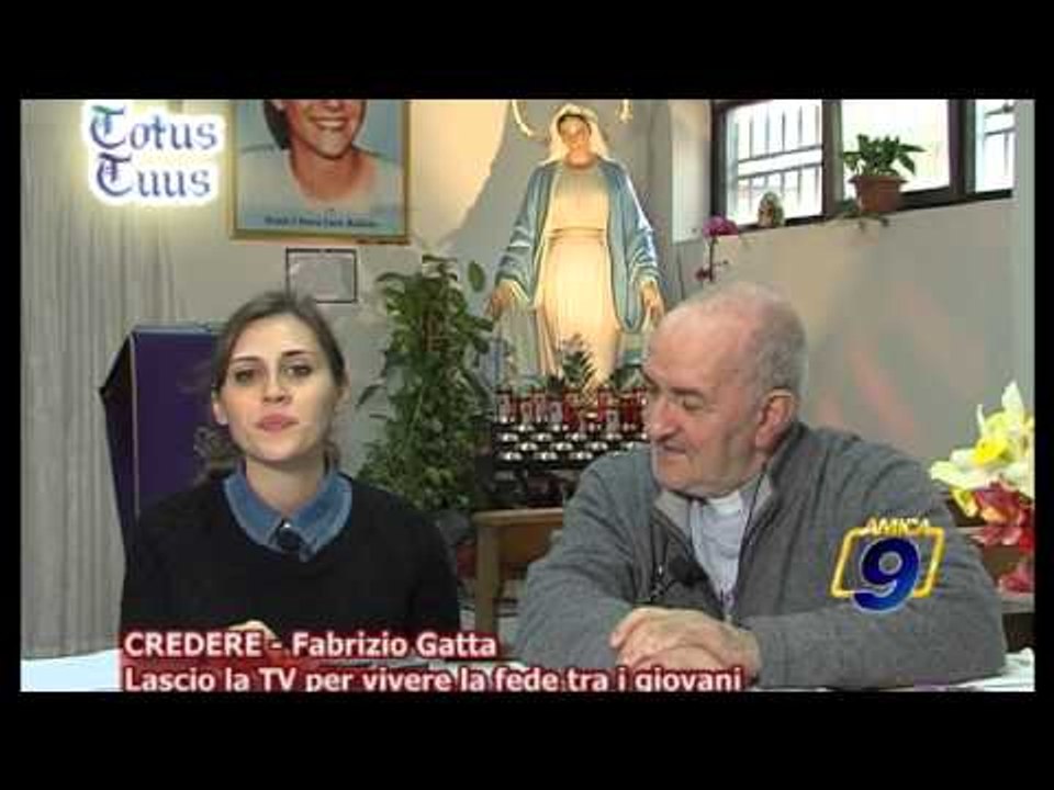 CREDERE | Fabrizio Gatta - Lascio la TV per vivere la fede tra i giovani