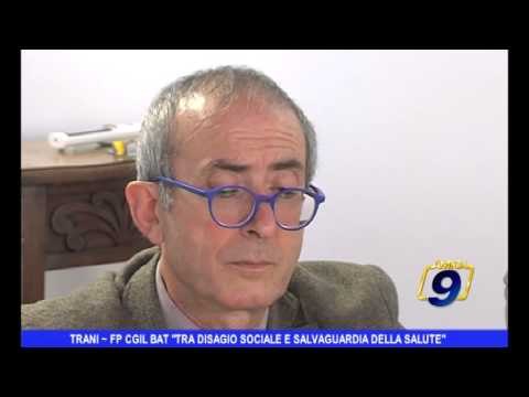 Trani | FP CGIL BAT Tra disagio sociale e salvaguardia della salute