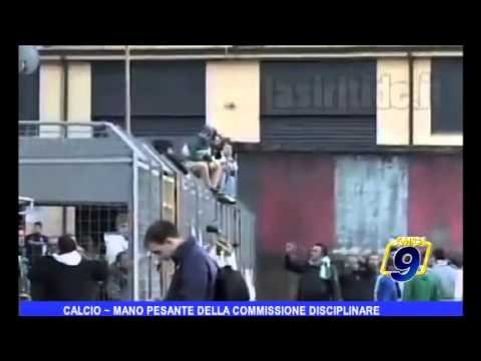 Calcio | Mano pesante della commissione disciplinare