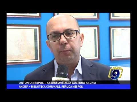 Andria | Biblioteca comunale, replica Nespoli