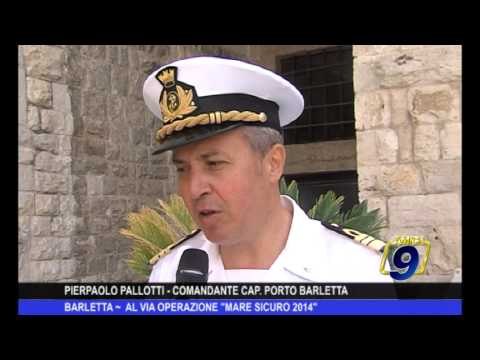 Barletta | Al via operazione mare sicuro 2014