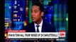 BREAKING NEWS CNN Tonight With Don Lemon 08/21: RYAN: TRUMP MESSED UP ON CHARLOTTESVILLE