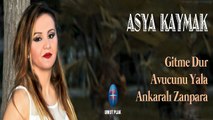 Asya Kaymak - Ankaralı Zampara