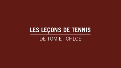 Les leçons de Tom & Chloé : les points faibles de ton père !