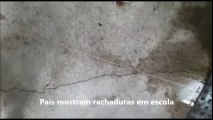 Pais mostram rachaduras em escola de Linhares