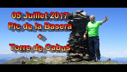 2017.07.05 - Pic de la Basera + Torre de Cabus