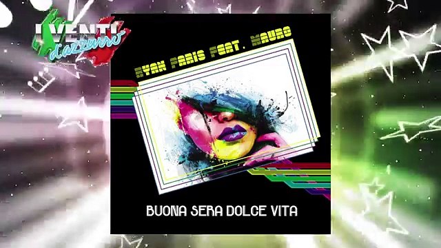 Ryan Paris Feat Mauro - Buona Sera Dolce Vita (2017)