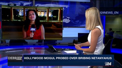 DEBRIEF | Hollywood Mogul probed over bribing Netanyahu | Wednesday, September 6th 2017