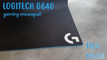Logitech G640 Mousepad - Tech Inside