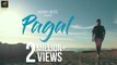 Pagal Full HD Video Song Happy Raikoti - New Punjabi Songs 2017