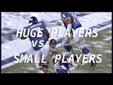 HUGE PLAYERS vs SMALL PLAYERS - EAST WEST BOWL - MADDEN Challenge