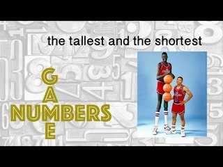 WHO ARE THE TALLEST AND THE SHORTEST PLAYERS EVER IN SPORTS - NUMBERS GAME