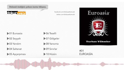 Turhan Yükseler - Euroasia (Official Audio)