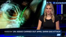 PERSPECTIVES | UN: Assad carried out April Sarin gas attack | Wednesday, September 6th 2017