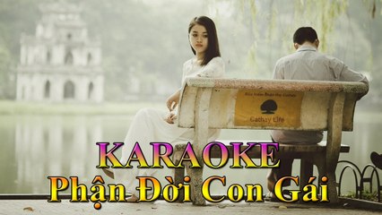 Remix Music - Karaoke : Phận Đời Con Gái [ Entertainment - Nhạc Trữ Tình ]