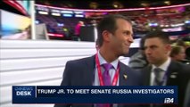 i24NEWS DESK | Trump Jr. to meet Senate Russia investigators | Thursday, September 7th 2017