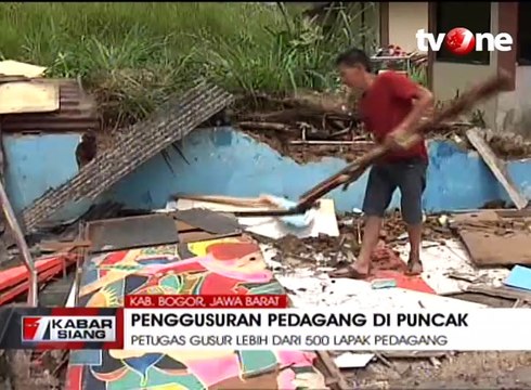 Penggusuran 500 Lapak Pedagang di Puncak Bogor