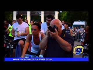 Andria | Oltre 200 atleti al Power to you