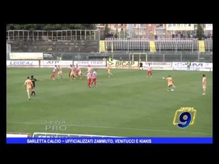 Lega Pro/Barletta Calcio | Ufficializzati Zammuto, Venitucci e Kiakis