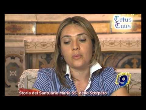 TOTUS TUUS | Storia del Santuario Maria SS dello Sterpeto
