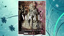 Download PDF Vogue and The Metropolitan Museum of Art Costume Institute: Parties, Exhibitions, People FREE