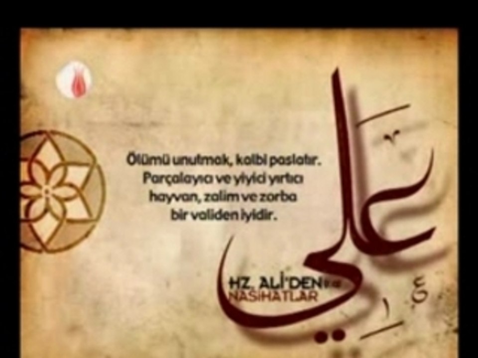 Hz. Ali (r.a.) den Nasihatlar