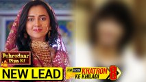 Tejasswi To ROMANCE This Khatron Ke Khiladi 8 Contestant | Pehredaar Piya Ki