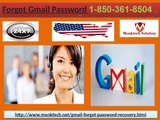 Why should I go for Forgot Gmail Password 1-850-361-8504?