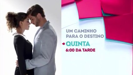 Chamada da novela Um Caminho Para o Destino, do 09°capítulo - 07/09/2017