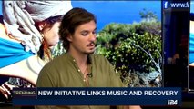 TRENDING | New initiative links music and recovery | Thursday, September 7th 2017