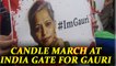 Gauri Lankesh : Candlelight vigil at India Gate to protest heinous crime | Oneindia News