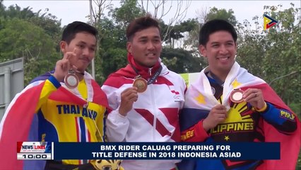 SPORTS NEWS: BMX rider Caluag preparing for title defense in 2018 Indonesia Asaid
