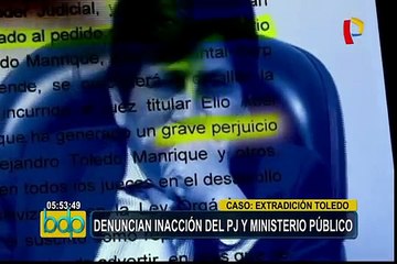 Denuncian inacción del PJ y Ministerio Público para extradición de Toledo
