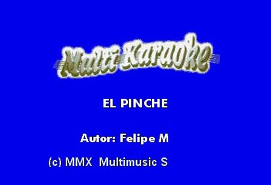 Los Inquietos Del Norte - El Pinche (Karaoke)