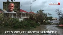 Irma : «C'est un vrai cataclysme» à Saint-Barthélemy