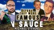V SAUCE - Before They Were Famous - Michael Stevens