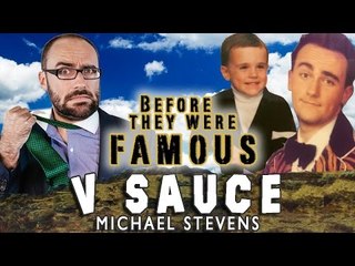 V SAUCE - Before They Were Famous - Michael Stevens