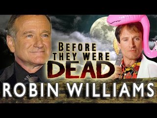 ROBIN WILLIAMS - Before They Were DEAD