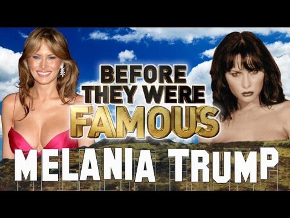 MELANIA TRUMP - Before They Were Famous - First Lady