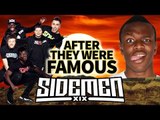 SIDEMEN - AFTER They Were Famous