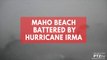 WATCH: Live video shows Hurricane Irma battering Maho Beach in Sint Maarten