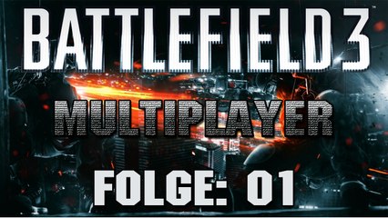 Battlefield 3 MP S01|E01 ✷ Müffel Runde ✷ [German PC]
