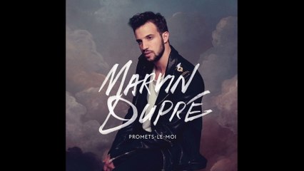 Marvin Dupré - Promets-le-moi